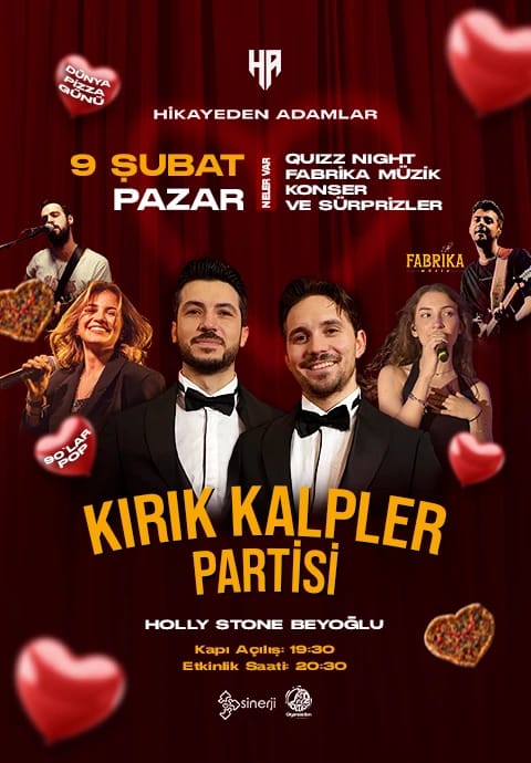 Hikayeden Adamlar Kırık Kalpler Partisi