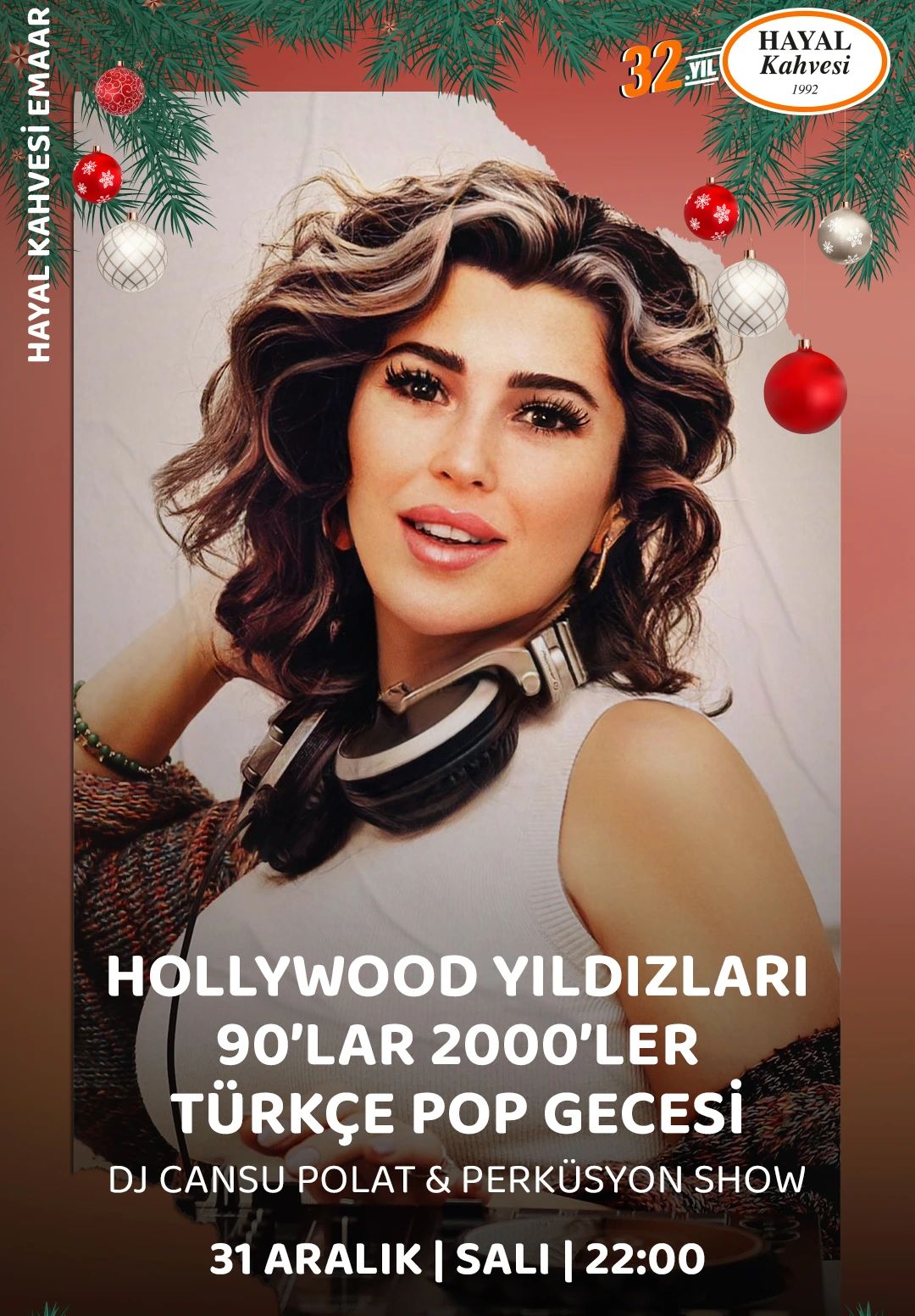 Hollywood Yıldızları 90'lar 2000'ler Türkçe Pop Gecesi (DJ Cansu Polat & Perküsyon Show)