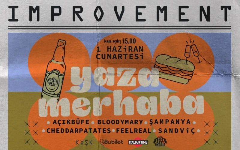 Improvement Köşk - Yaza Merhaba