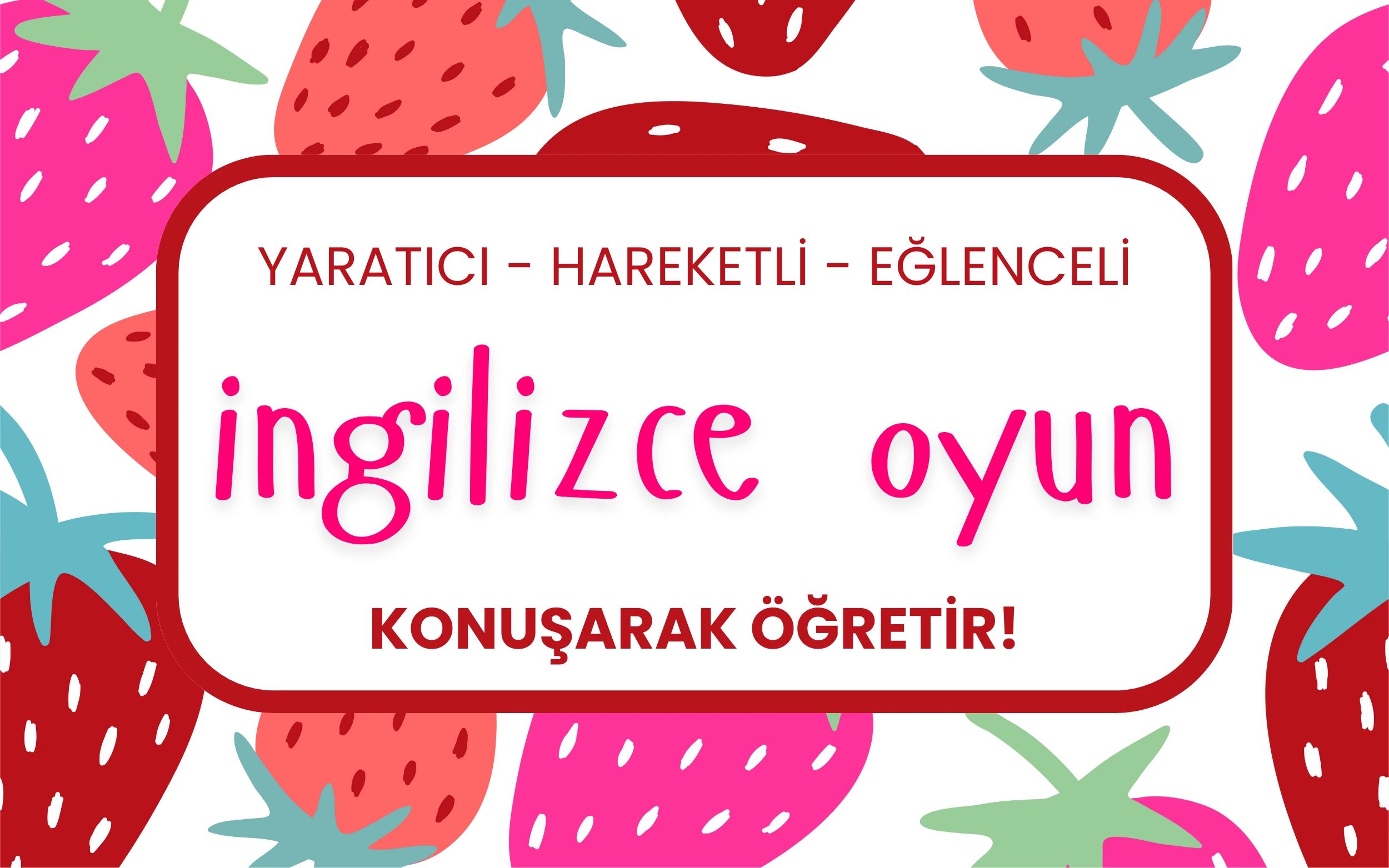 İngilizce Oyun Etkinliği (4-6 Yaş)