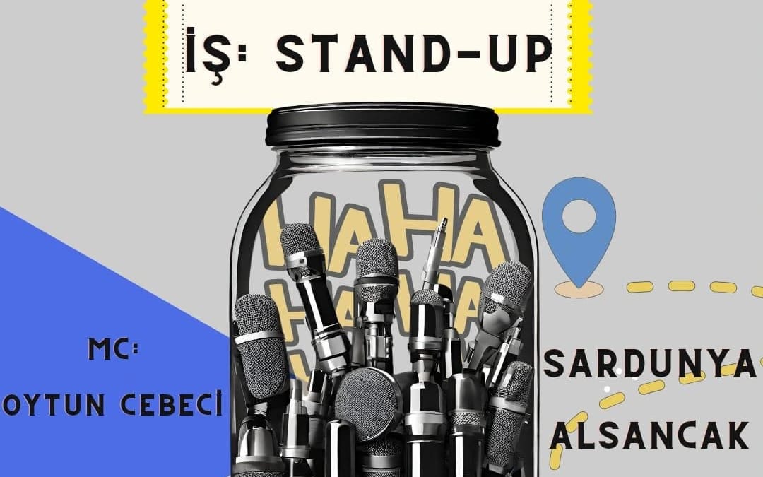 İş: Stand Up