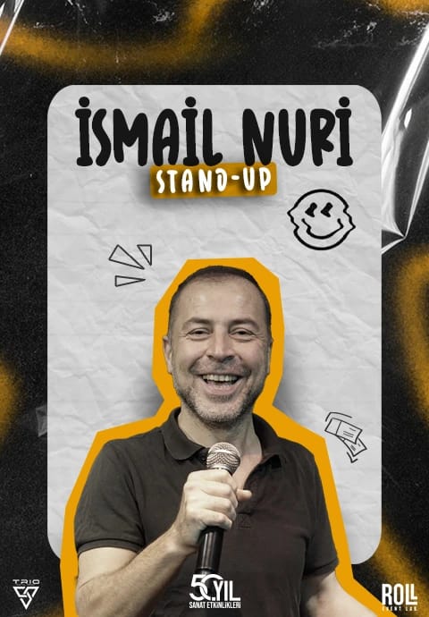 İsmail Nuri Stand Up Gösterisi