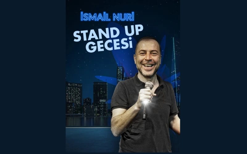 İsmail Nuri Stand Up Gecesi (Ankara Özel)