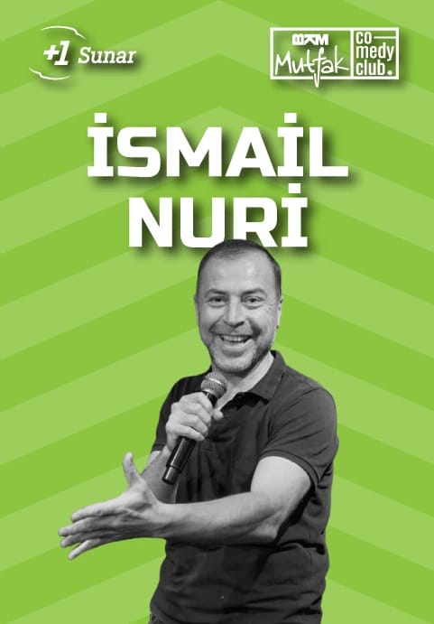 İsmail Nuri - Stand Up  (Yeni Gösteri)
