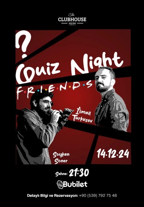 İsmail Türküsev - Friends Quiz Night