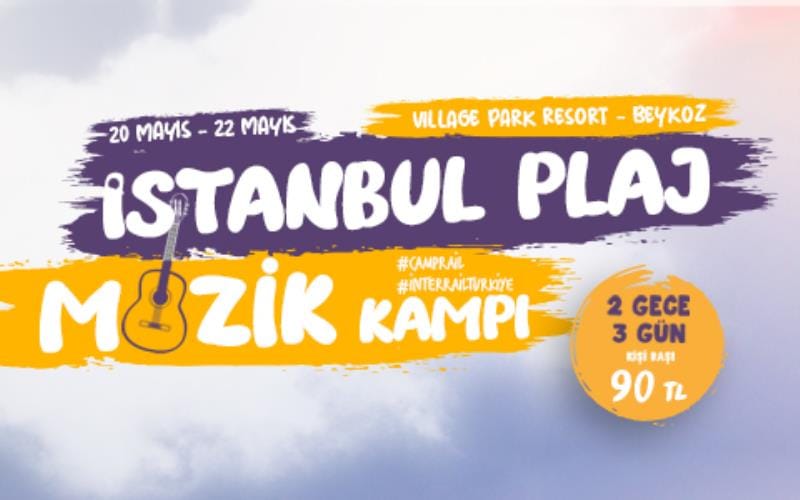 İstanbul Müzik ve Plaj Kampı - Camprail