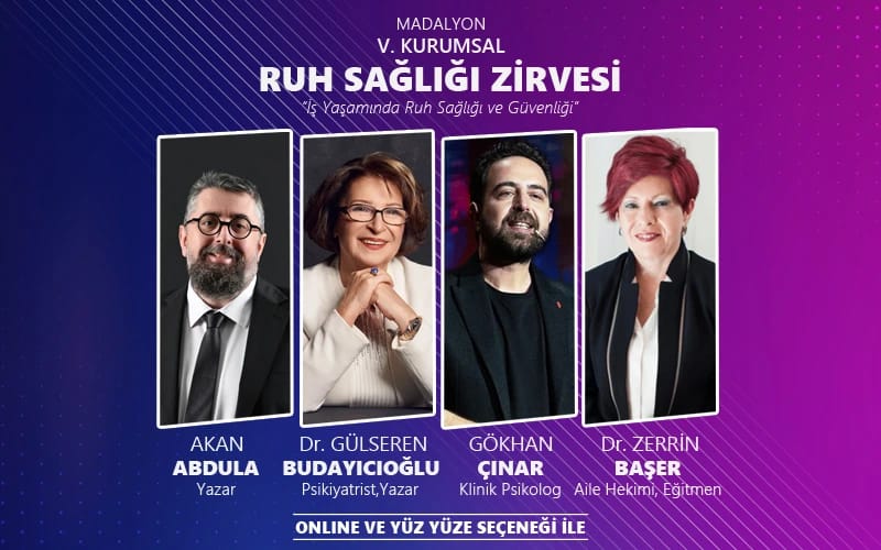 İstanbul V.Kurumsal Ruh Sağlığı Zirvesi (ONLINE KATILIM) / 19 Ekim 2025