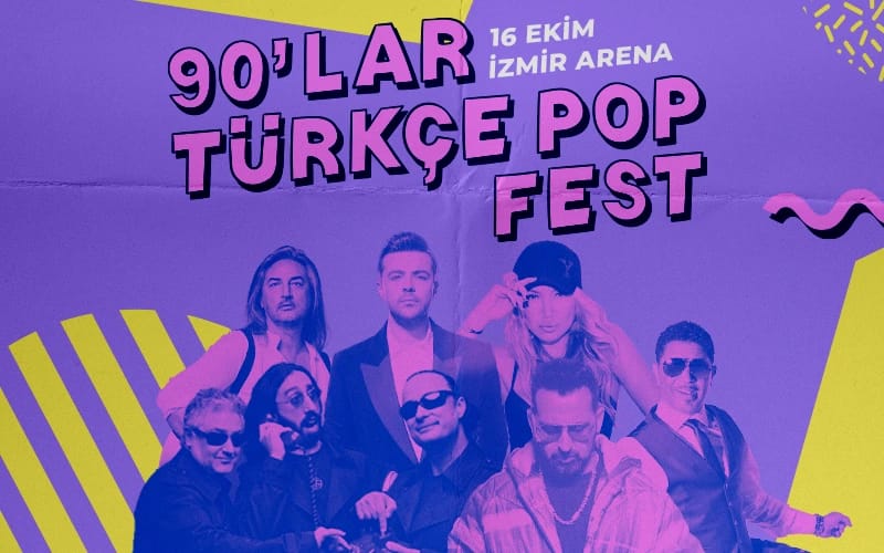 İzmir 90'lar Türkçe Pop Fest: Burak Kut - Yonca Evcimik - Çelik - Mansur Ark - Grup Vitamin - Ragga Oktay - Dj Hakan Küfündür