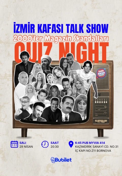 İzmir Kafası Talk Show 2000 ler Magazin Skandalları Quiz Night