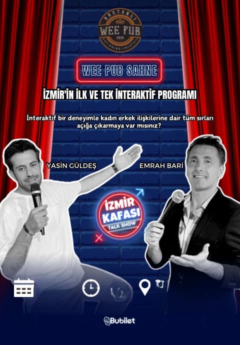 İzmir Kafası Talk Show Wee Pub Bostanlı