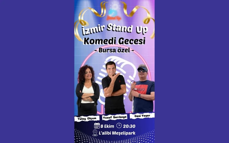İzmir Stand Up Gecesi -Bursa Özel-