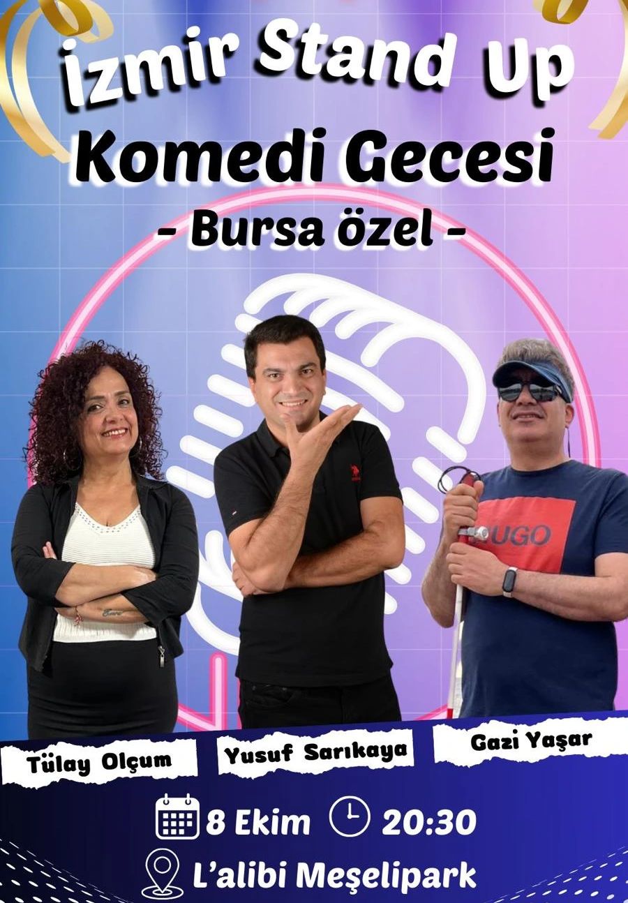İzmir Stand Up Gecesi -Bursa Özel-