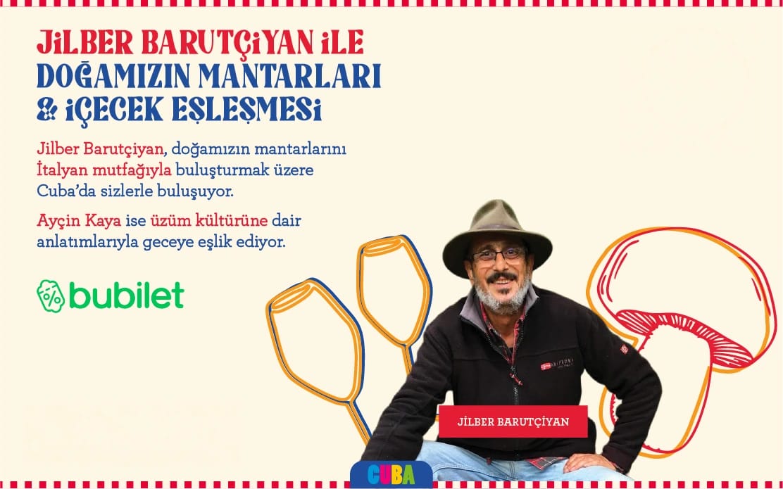Jilber Barutçiyan İle Doğamızın Mantarları & İçecek Gecesi poster