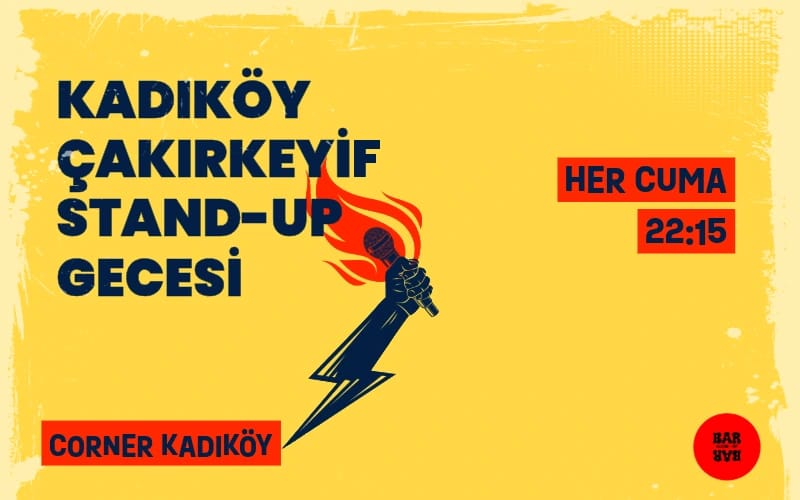 Kadıköy Çakırkeyif Stand up Gecesi