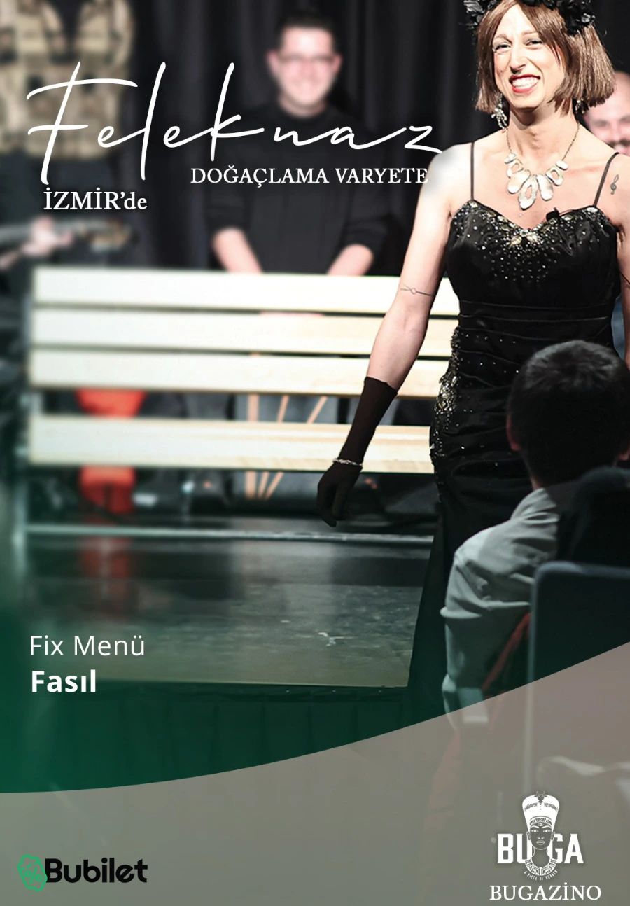 Kahpe Feleknaz Varyete Show & Fasıl