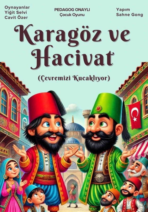 Karagöz ve Hacivat - Çevremizi Kucaklıyor