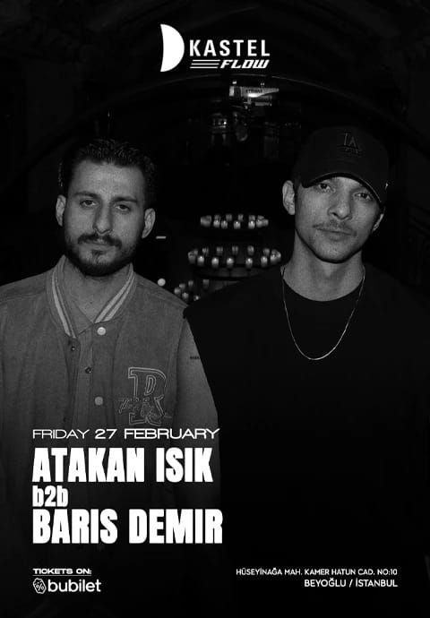 Kastel Flow | Atakan Işık b2b Barış Demir