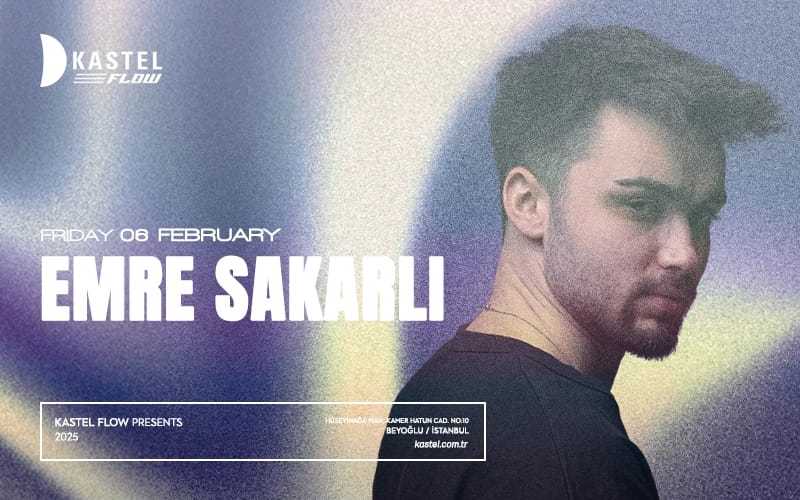 Kastel Flow | Emre Sakarlı