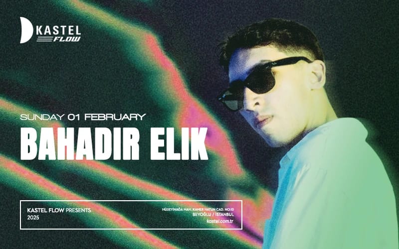 Kastel Flow | Bahadır Elik