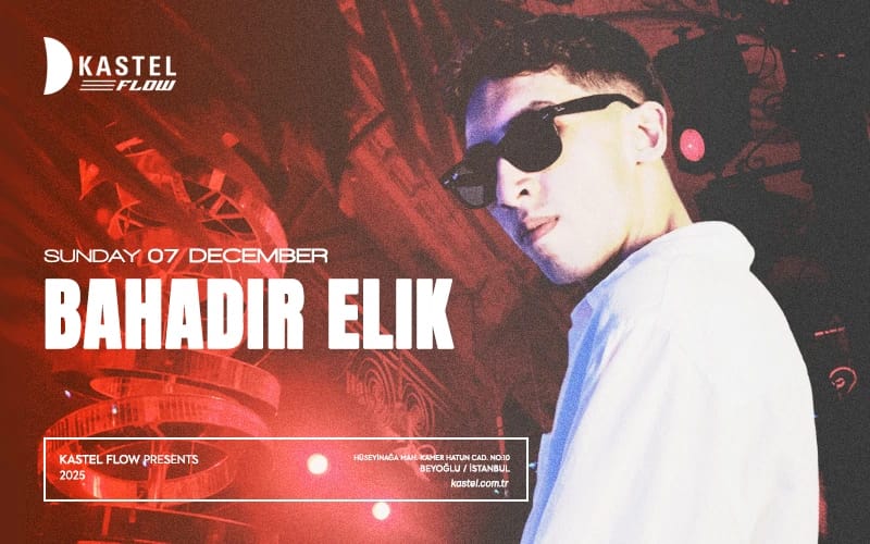 Kastel Flow | Bahadır Elik