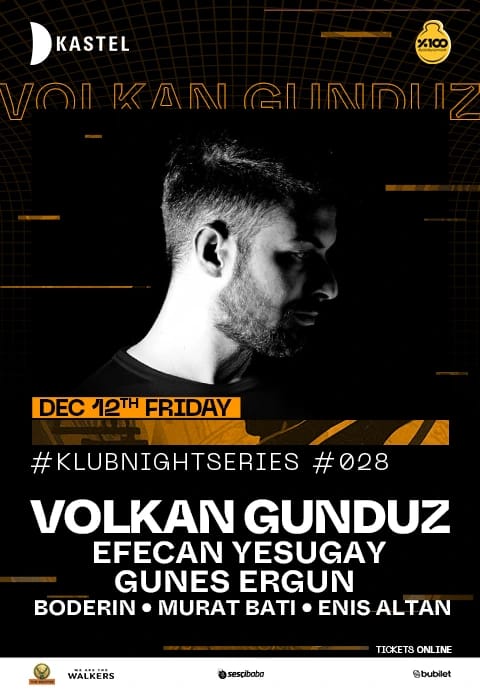 KASTEL | #KLUBNIGHTSERIES028: VOLKAN GUNDUZ