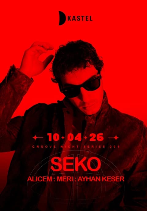 KASTEL w/  SEKO + ALICEM + MERI + AYHAN KESER 