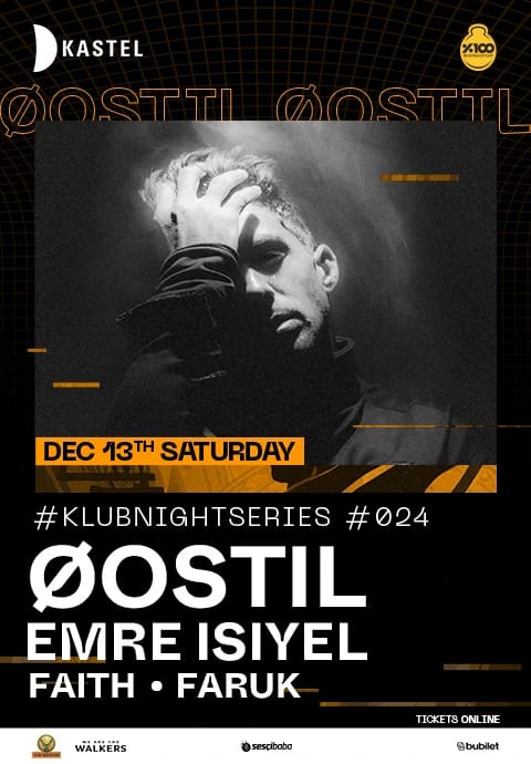 KASTEL #KLUBNIGHTSERIES008: ØOSTIL