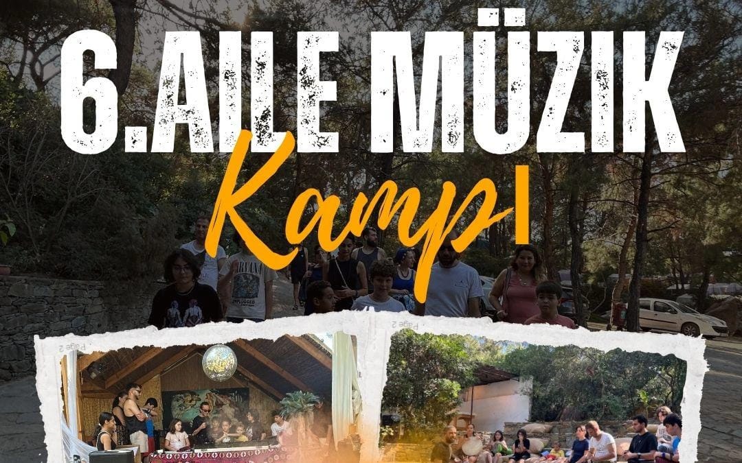 Kaya Müzik Okulları 6. Aile Müzik Kampı
