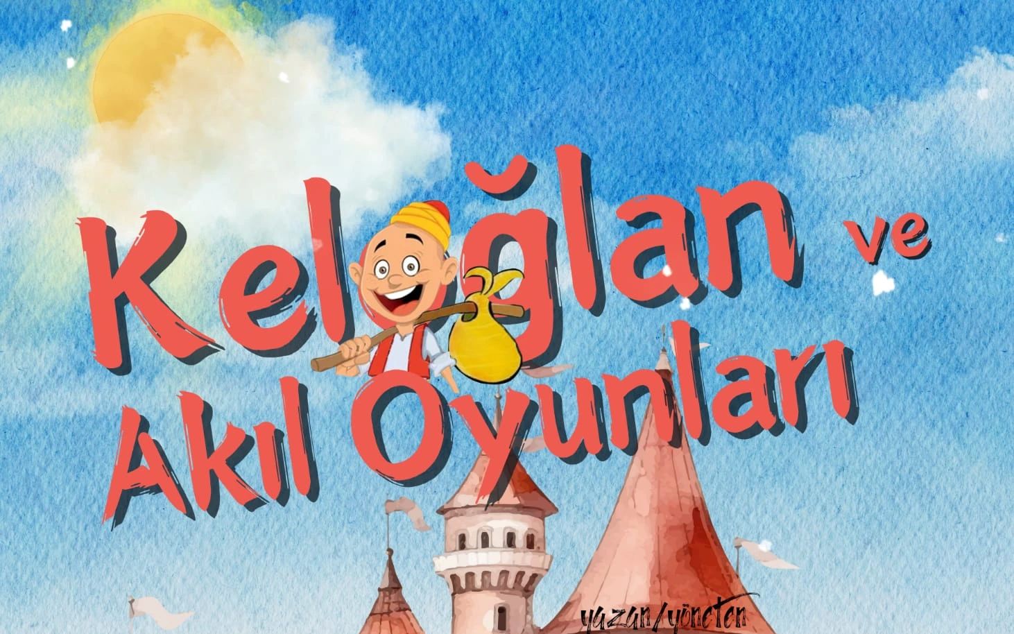 Keloğlan ve Akıl Oyunları