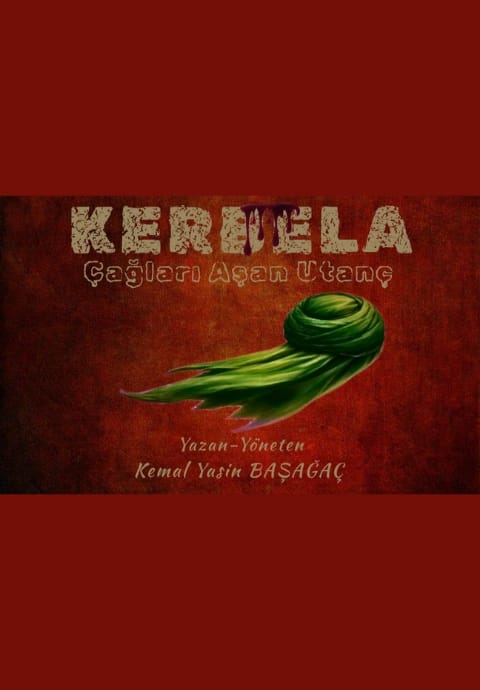 KERBELA - Çağları Aşan Utanç
