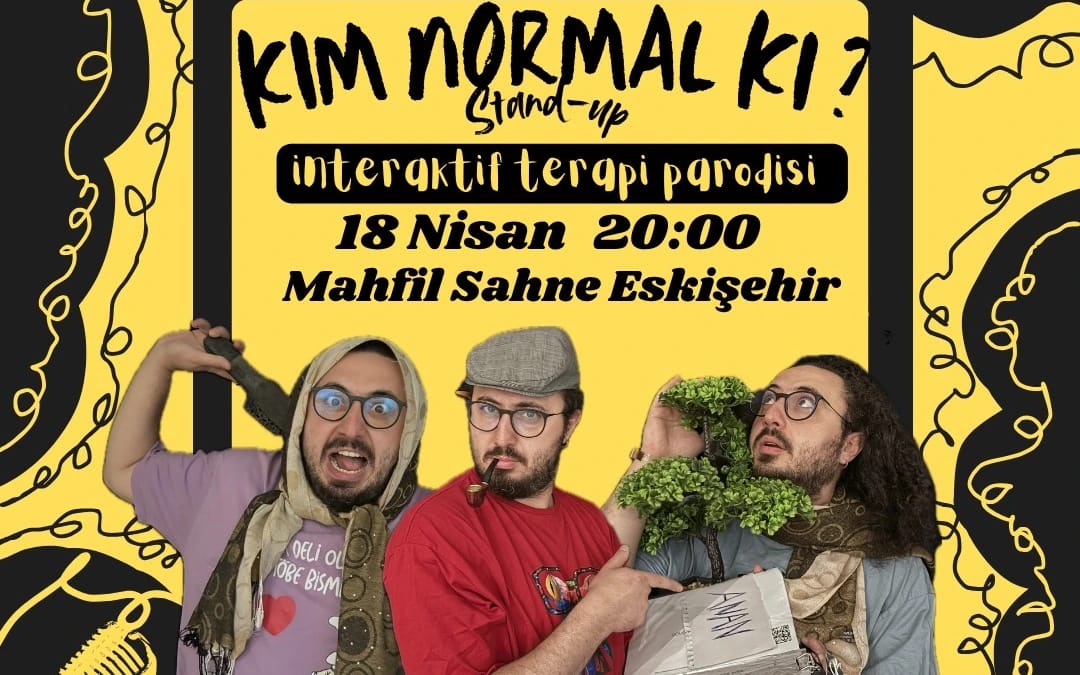 Kim Normal Ki? - İnteraktif Terapi Parodisi