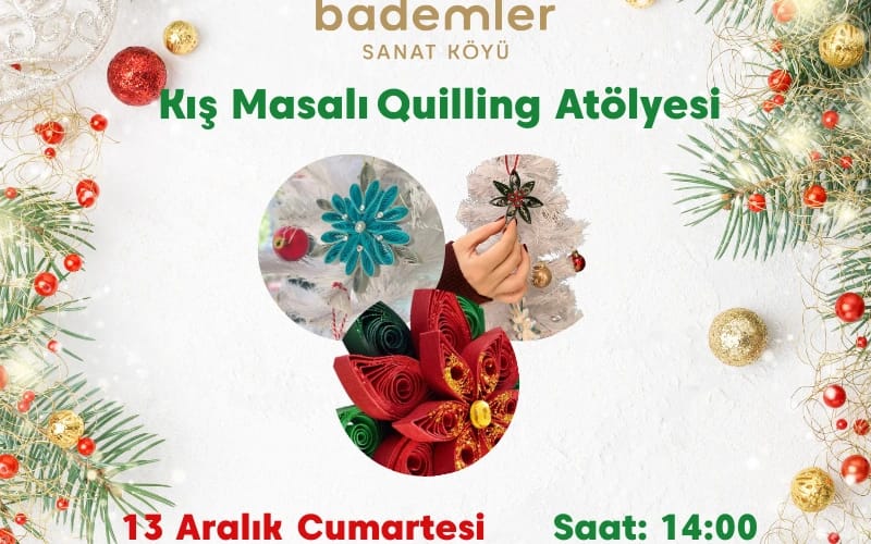 Kış Masalı Quilling Atölyesi 