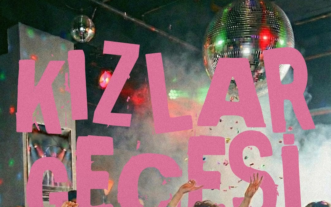 Kızlar gecesi #kızneşesi