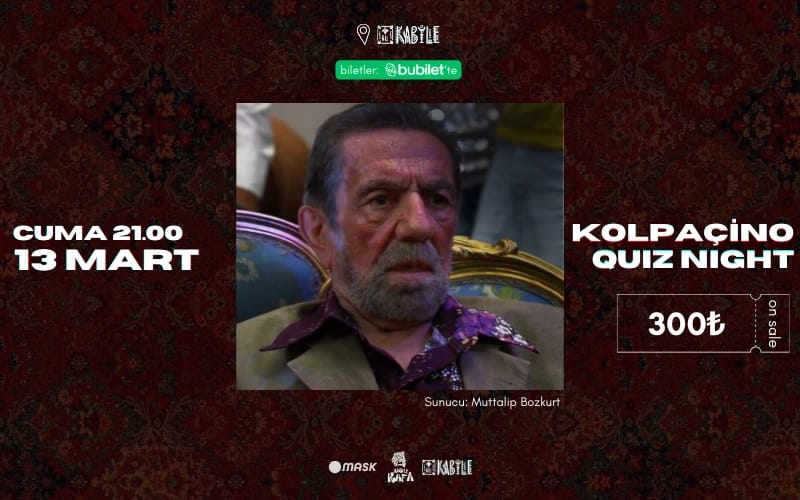 Kolpaçino Quiz Night- Muttalip Bozkurt ile