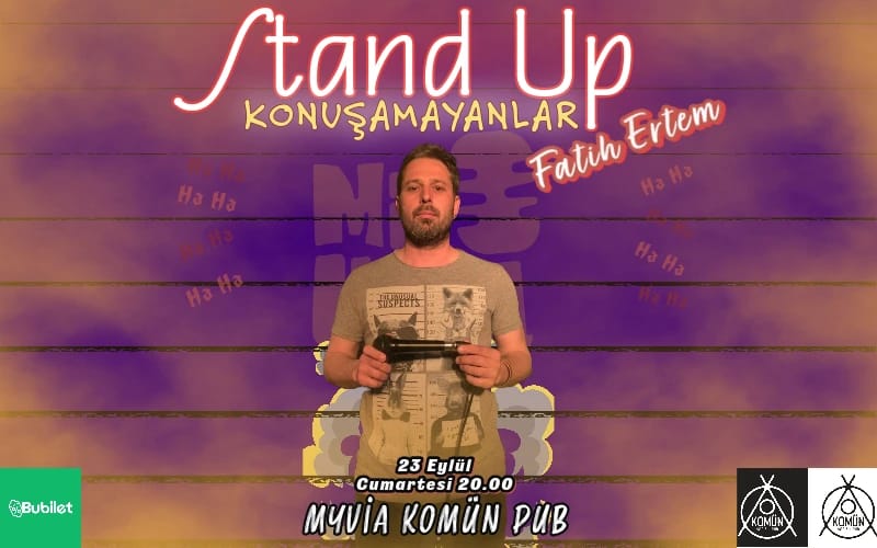 Konuşamayanlar Stand Up - Fatih Ertem