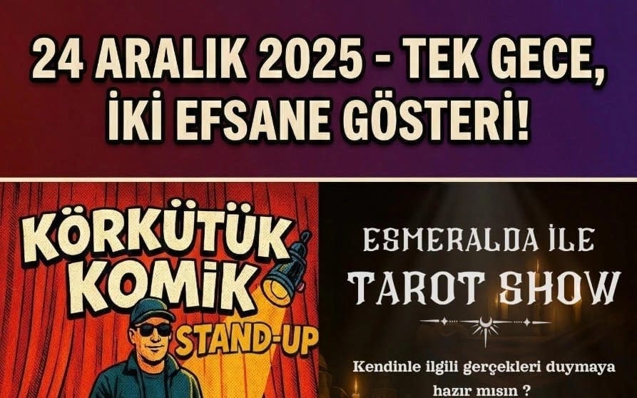 Körkütük Komik & Esmeralda ile Tarot Show