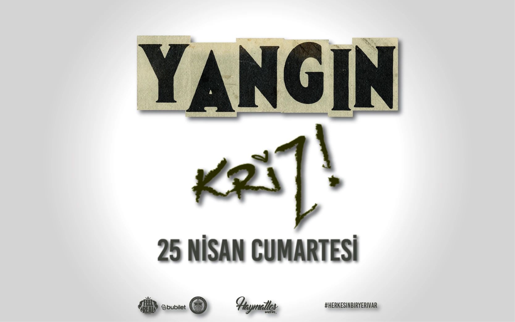 Kriz! ve Yangın