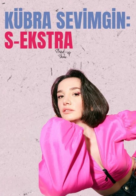 Kübra Sevimgin: S-Ekstra Stand Up