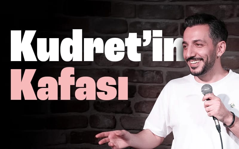 Kudret Aşan 'Kudret'in Kafası' - Stand Up