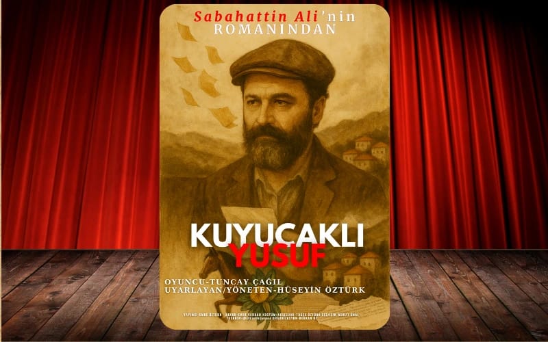 Kuyucaklı Yusuf Tiyatro Oyunu poster