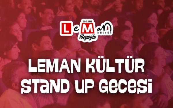 Leman Stand up Gecesi - Leman Kültür