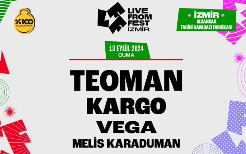 Live From Fest İzmir - Teoman - Kargo - Vega - Melis Karaduman