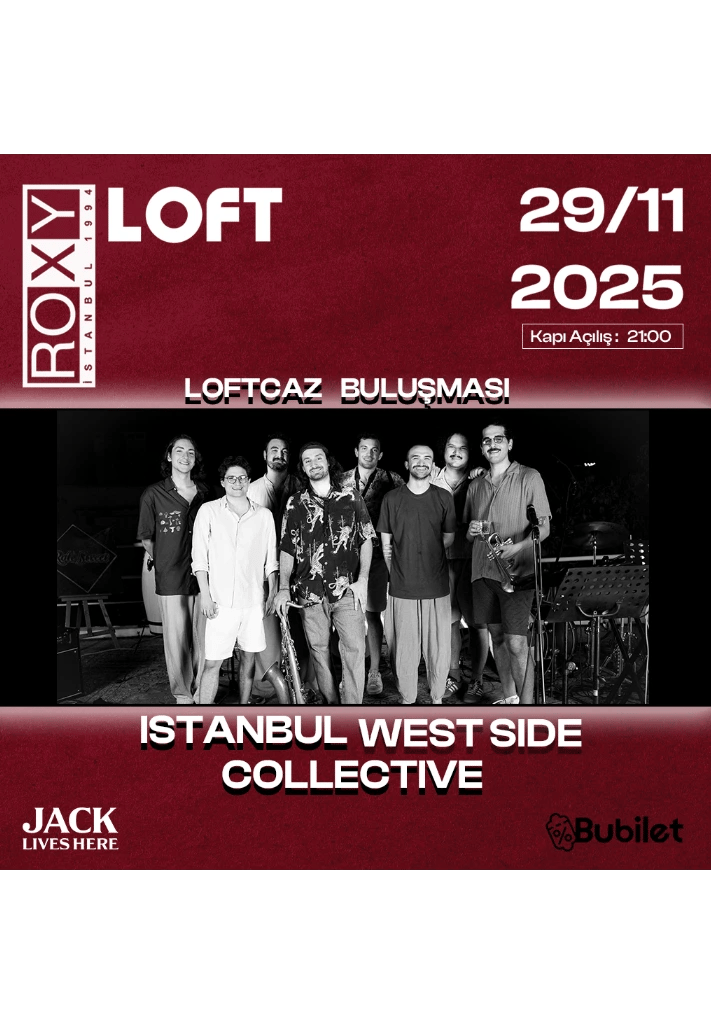 LoftCaz Presents: İstanbul West Side Collective