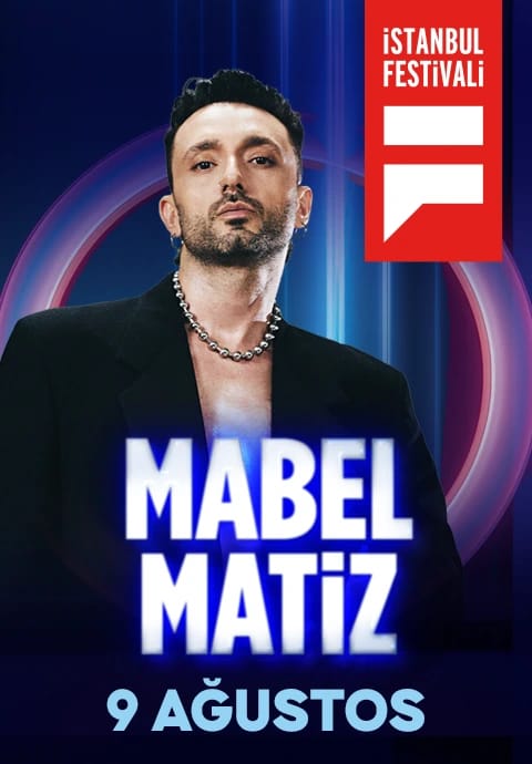 Mabel Matiz - İstanbul Festivali