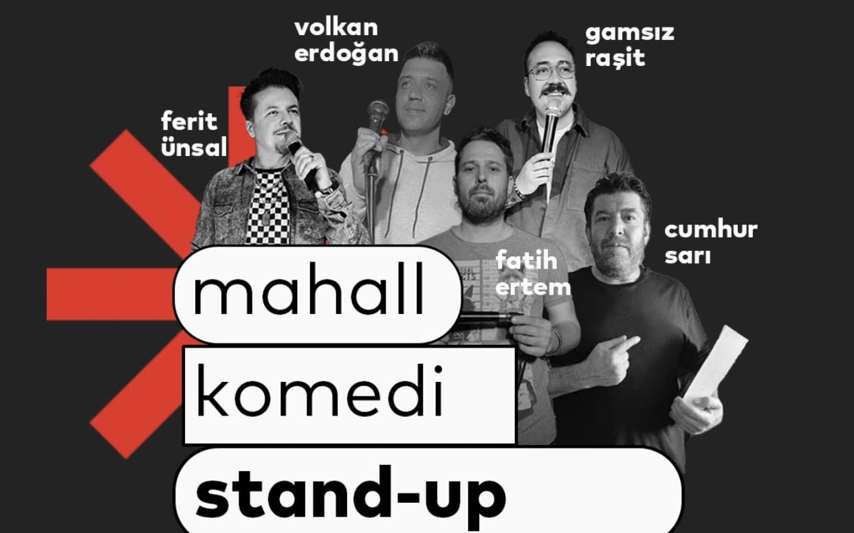 Mahall Komedi Stand Up Gecesi İzmir & Kups Mekan