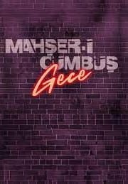 Mahşer-i Cümbüş Gece