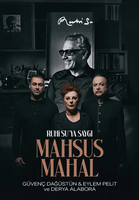 Mahsus Mahal - Ruhi Su'ya Saygı