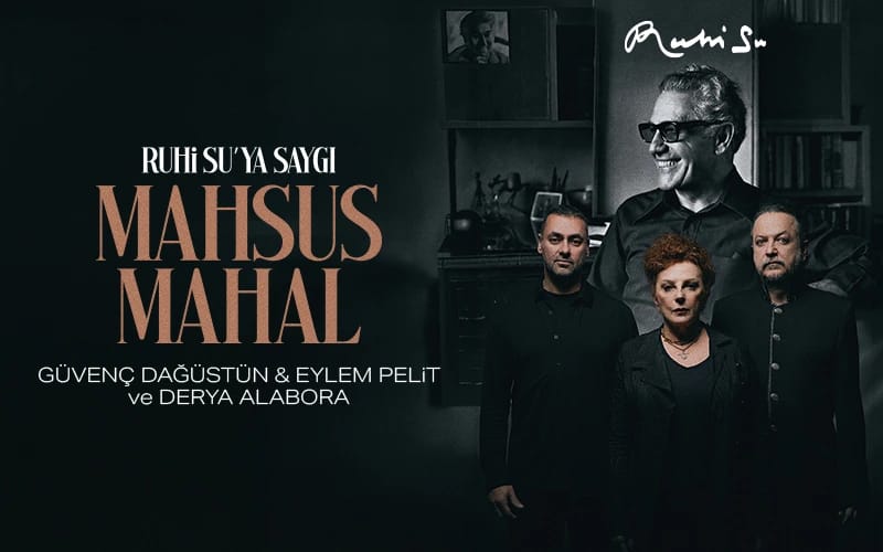 Mahsus Mahal - Ruhi Su'ya Saygı
