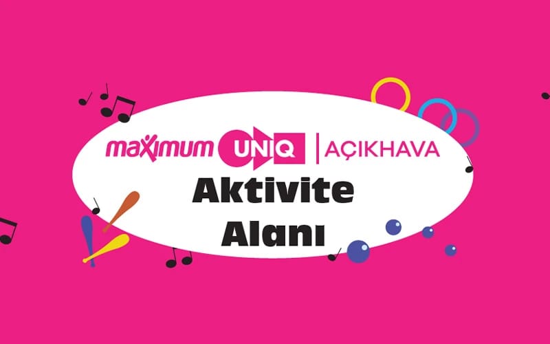 Maximum Uniq Açıkhava Aktivite Alanı