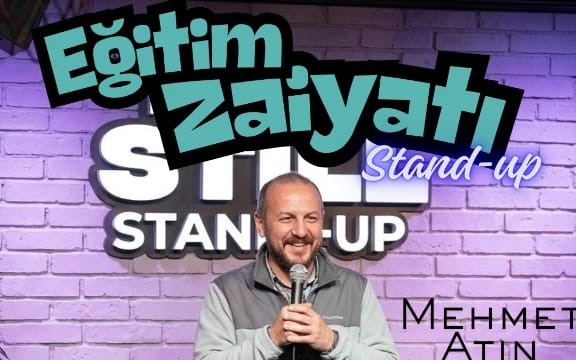 Mehmet Atın "Eğitim Zaiyatı" Stand-Up			